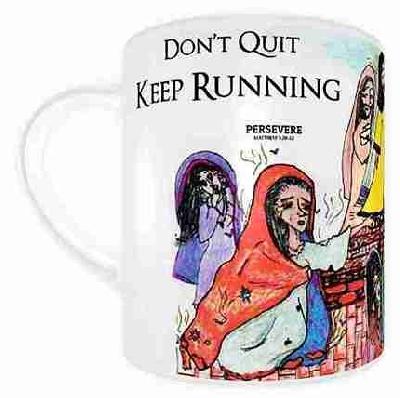 Don't quit Keep Running - Printed Mug